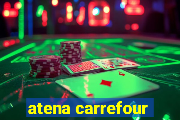 atena carrefour